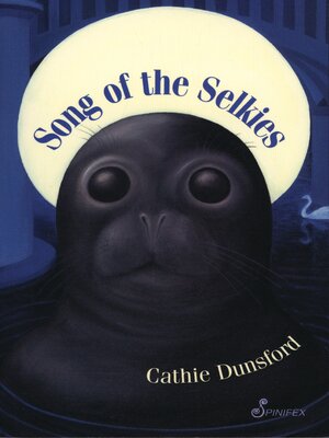 cover image of Song of the Selkies